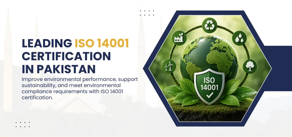 ISO 14001 consultancy in Pakistan Environmental Management System certification Pakistan ISO 14001 certification Lahore ISO 14001 certification Karachi ISO 14001 certification Sialkot ISO 14001 certification Faisalabad EMS certification Pakistan ISO certification for exporters Pakistan ISO 14001 certification in pakistan