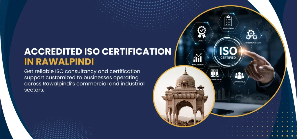ISO Consultancy Rawalpindi ISO 9001 Certification Rawalpindi ISO 14001 Certification Rawalpindi ISO 45001 Certification Rawalpindi ISO 27001 Certification Rawalpindi Construction ISO Certification Rawalpindi Healthcare ISO Certification Rawalpindi IT Certification Rawalpindi Government Tender ISO Certification Rawalpindi